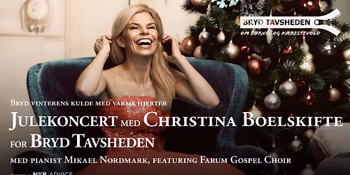Julekoncert med Christina Boelskifte for Bryd Tavsheden 