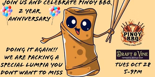 Pinoy BBQ 2yr Anniversary @ Draft & Vine