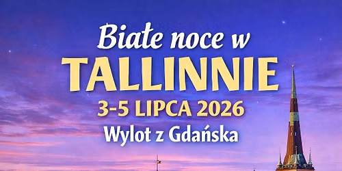 BIA\u0141E NOCE W TALLINNIE 