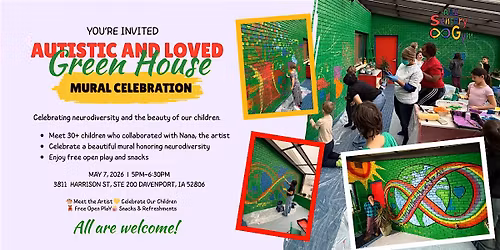 Autistic & Loved Green House Mural Celebration