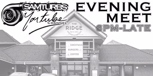 SamTurbs Evening Meet at the Ridge Bar & Grill