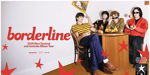 Borderline | New Zealand Album Tour | Auckland