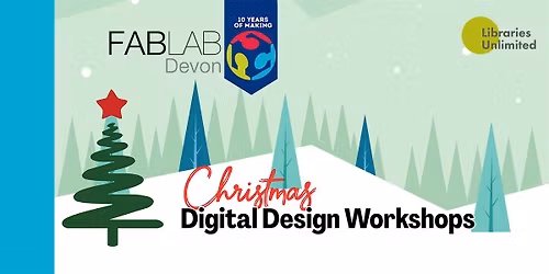 FabLab Exeter free-standing 3D 2026 Workshop (6-15yrs)