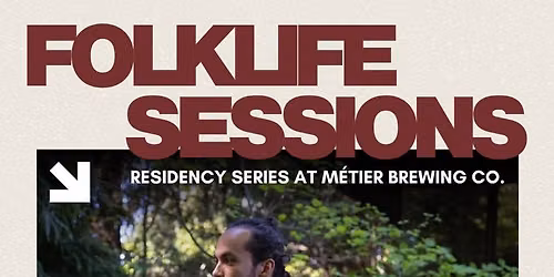 Folklife Sessions Residency Series at Meti\u00e9r Brewing with Carlos Snaider