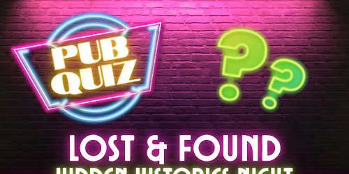 Pub Quiz: Lost & Found
