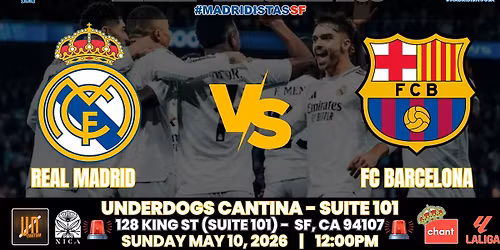 REAL MADRID vs BARCELONA | La Liga | Watch Party at Underdogs Next Door