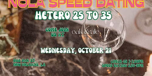 10\/21 - NOLA Speed Dating @ Oak & Ale