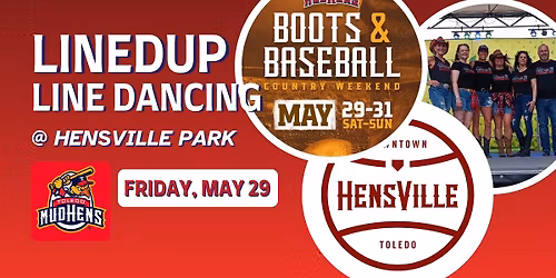 Pre-Game Line Dancing Lessons, Boots & Baseball Country Weekend - Hensville Park, Downtown Toledo