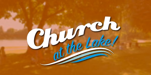 Church at the Lake 2026