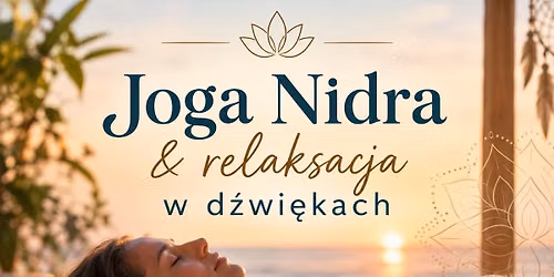 Joga Nidra & relaksacja w d\u017awi\u0119kach
