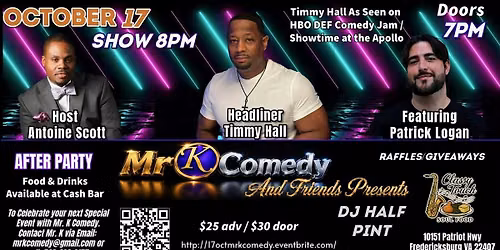 Comedy showcase by MrKcomedy October 17th W\/ After Party @ Classy Touch.