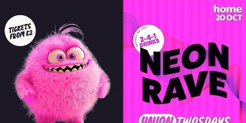 Union Twosdays Presents: NEON RAVE \u26a1\u2728