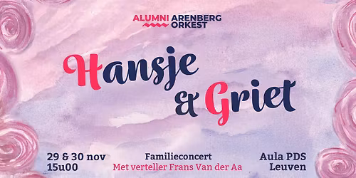 Alumni Arenbergorkest presenteert: Hansje & Griet