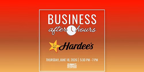 June Business After Hours - Hardee's