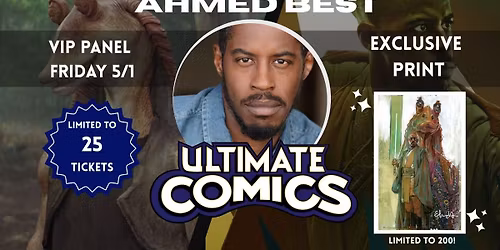 VIP Panel with Actor Ahmed Best!