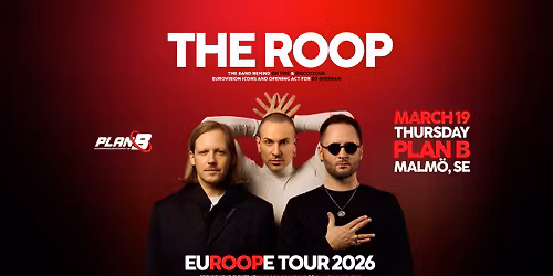 THE ROOP @Plan B Malm\u00f6