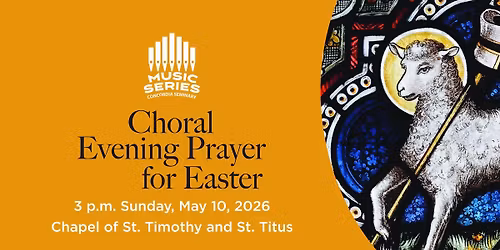 Choral Evening Prayer for Easter