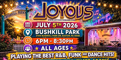 JOYOUS @ Bushkill Park