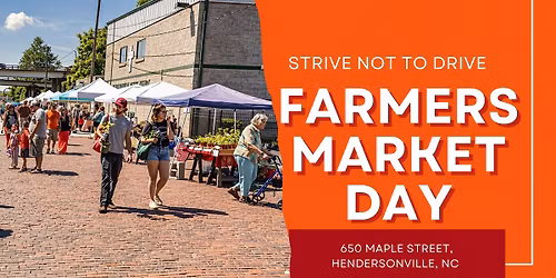 Farmers Market Day (Strive Not to Drive)