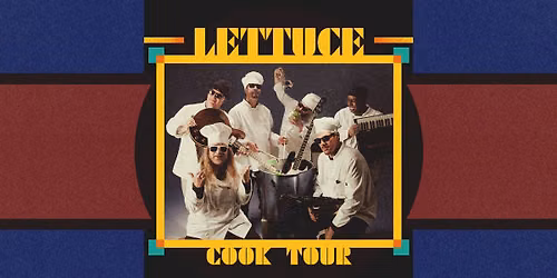 Lettuce Cook Tour
