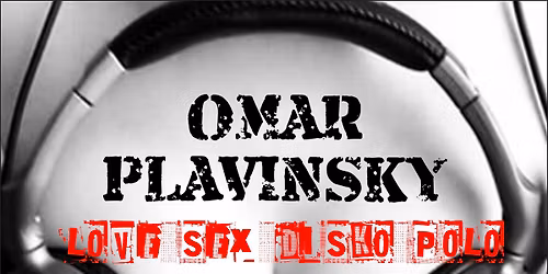 Koncert Omar Plavinsky "LSD Tour 2025\/2026" w Paszczy Lwa Gda\u0144sk