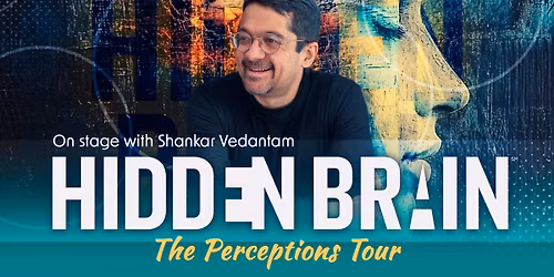 Hidden Brain: The Perceptions Tour