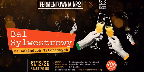 Bal Sylwestrowy na Zak\u0142adach Tytoniowych