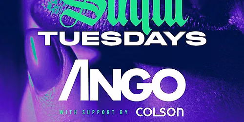 Sinful Tuesdays ft. Ango with Support by Colson | PM Lounge
