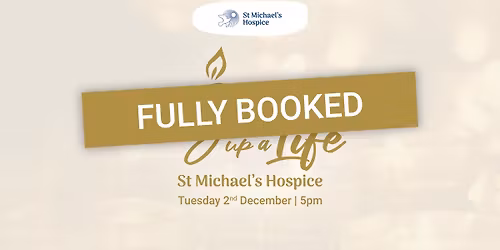 Light up a Life at St Michael\u2019s Hospice - Fully Booked