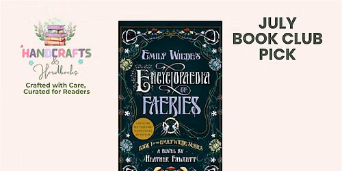 Emily Wilde's Encyclopedia  of Faeries Book Club July