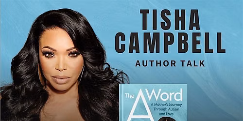 Author Talk + Comedy Set Featuring Tisha Campbell