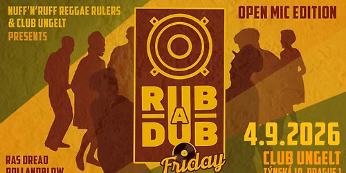 Rub-A-Dub Friday OPEN MIC EDITION