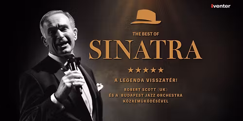THE BEST OF SINATRA - Szeged 12.10.