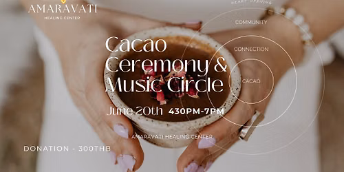 Cacao Ceremony & Music Circle 