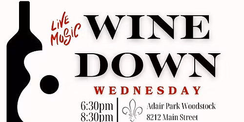 Wine Down Wednesday in Adair Park 