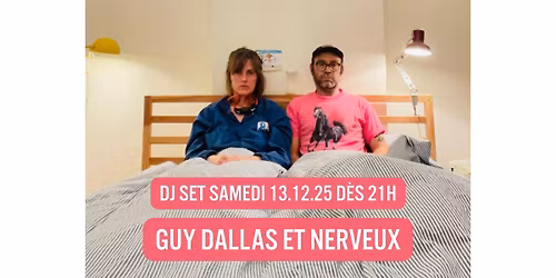 DJ SET \/\/\/ GUY DALLAS & NERVEUX \/\/\/
