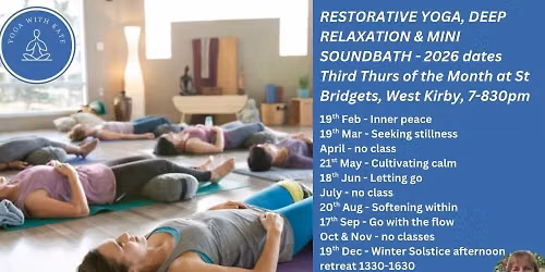 Restorative yoga, deep relaxation & mini soundbath