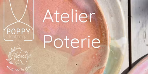 Atelier poterie avec Poppy Pottery