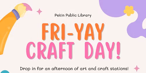 Fri-Yay Craft Day
