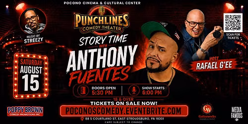 COMEDY LIVE - STORY TIME TOUR WITH ANTHONY FUENTES & HOSTED BY RAFAEL G'EE