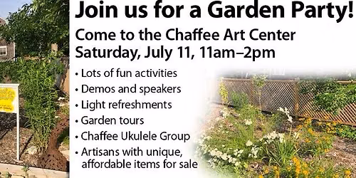 4th Annual Garden Party at Chaffee Art Center 7\/11