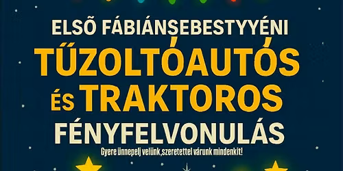 Els\u0151 F\u00e1bi\u00e1nsebesty\u00e9ni T\u0171zolt\u00f3 \u00e9s Traktoros f\u00e9nyfelvonul\u00e1s!!! \ud83d\ude92\ud83d\ude92\ud83d\ude9c\ud83e\uddef