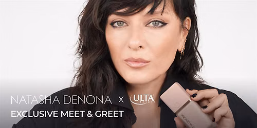Natasha Denona Meet & Greet at Ulta Beauty
