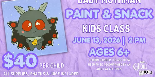 Baby Mothman Paint & Snack Kids Class
