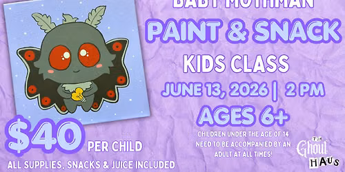 Baby Mothman Paint & Snack Kids Class