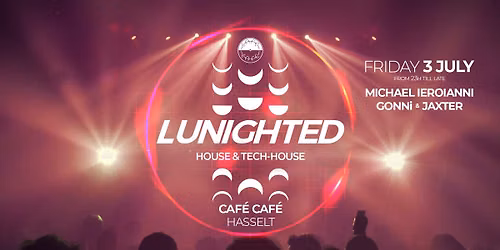 Caf\u00e9 Caf\u00e9 invites :: Lunighted w\/ Gonni & Jaxter