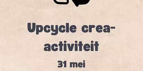 Upcycle crea-activiteit