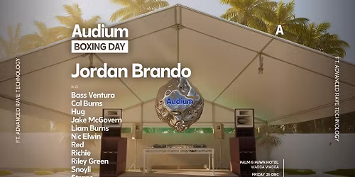 Audium Boxing Day feat. Jordan Brando 