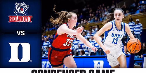 Belmont Bruins Women's Basketball vs. Duke Blue Devils