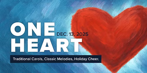 One Heart: Carols, Classics, and Holiday Cheer